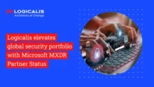 Logicalis achieves Microsoft MXDR partner status 